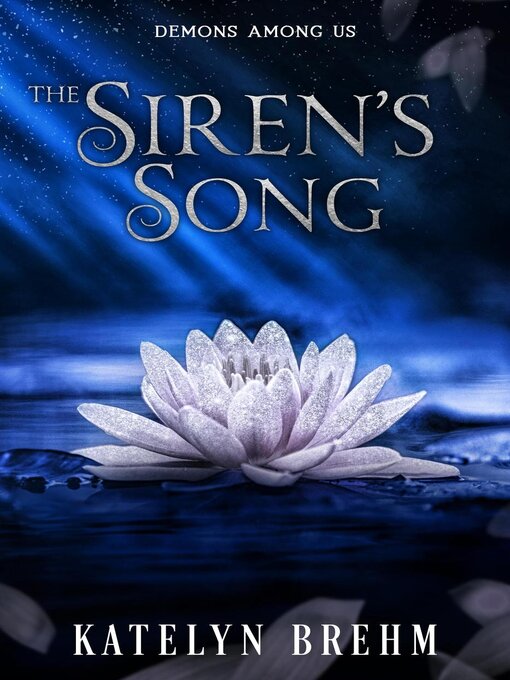 Title details for The Siren's Song by Katelyn Brehm - Available